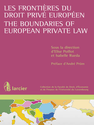 cover image of Les frontières du droit privé européen / the Boundaries of European Private Law